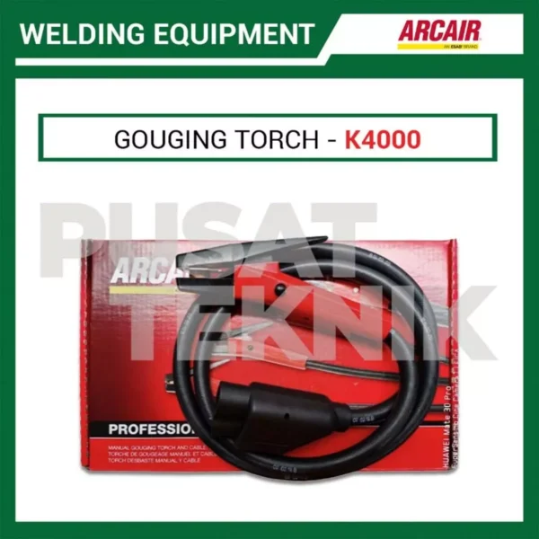 Gouging Torch ARCAIR K4000 Stang Las Arc