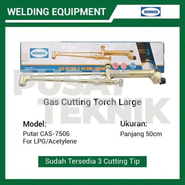 MORRIS Welding Cutting Torch Las CAS-7506 - Gambar 2
