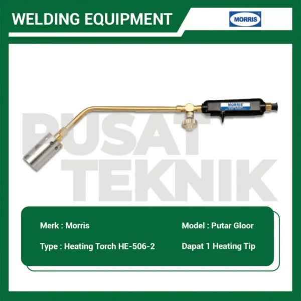 MORRIS Gas Heating Torch Las Bakar HE 506-2 - Gambar 2
