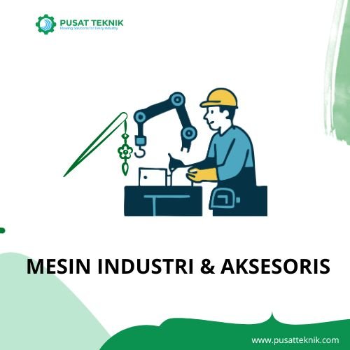 Mesin Industri & Aksesoris