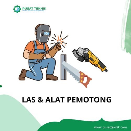 Alat Las & Pemotong