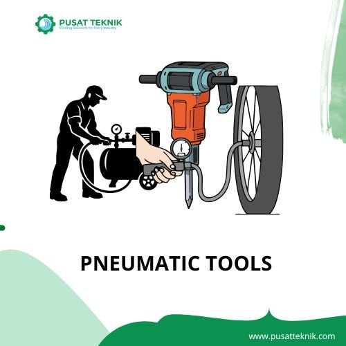 Pneumatic Tools